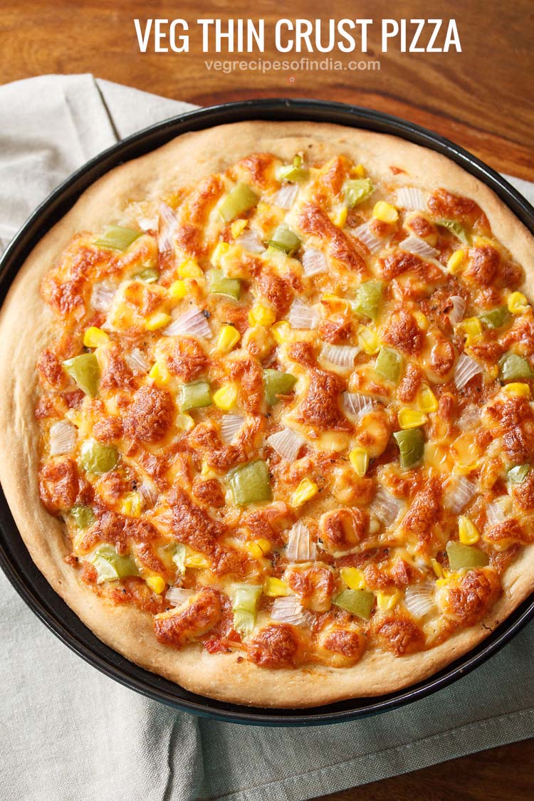 thin crust pizza recipe, how to make thin crust pizza