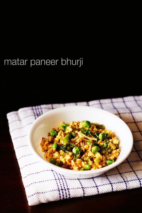 matar paneer bhurji recipe