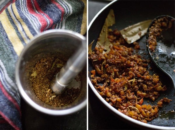 powdering roasted spices and then sautéing it with bay leaves, finely chopped ginger and finely chopped tomatoes. 