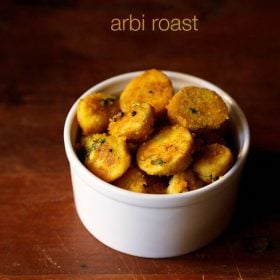 arbi roast, colocasia fry