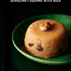 rava kesari with milk garnished with fried cashew and served on a green plate with text layovers.