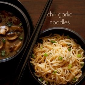 chilli garlic noodles served in a bowl with text layover.