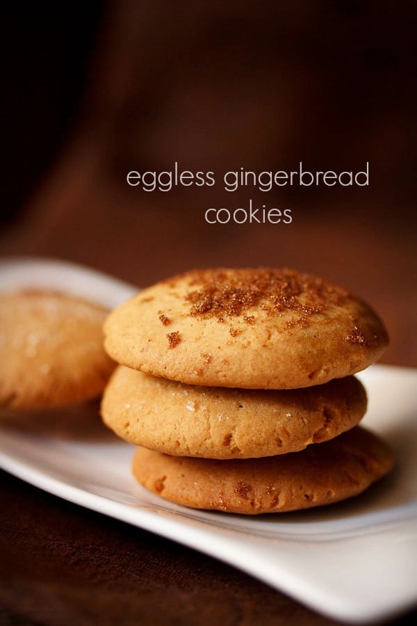 gingerbread cookies, eggless gingerbread cookies recipe