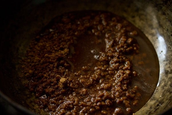 water added to jaggery powder. 