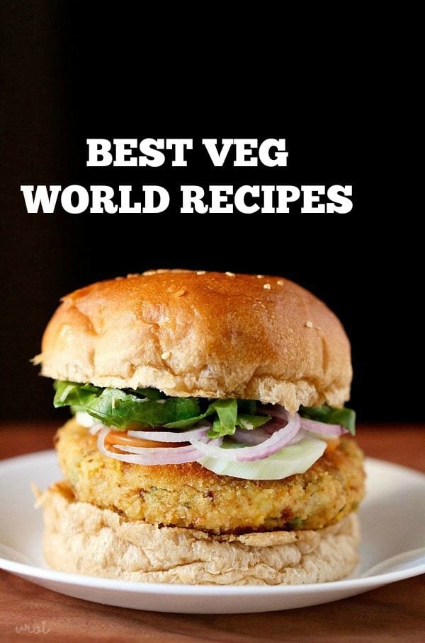 top 10 veg recipes world cuisine, best veg world recipes
