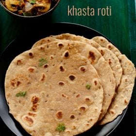 khasta roti served on a black plate with a bowl of vegetable dish kept on the top left side and text layover.