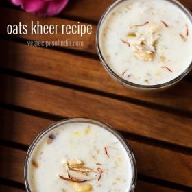 oats kheer garnished with chopped almonds and served in 2 glass bowls with text layovers.