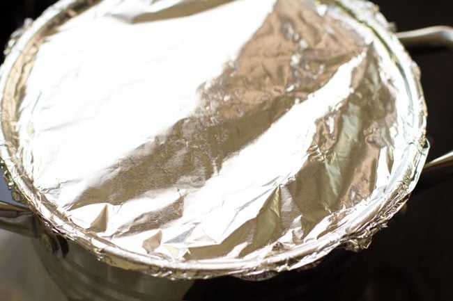 pan sealed with aluminium foil. 