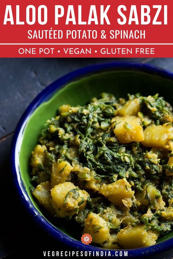 Palak ki Sabji Easy One Pot Aloo Palak Sabzi