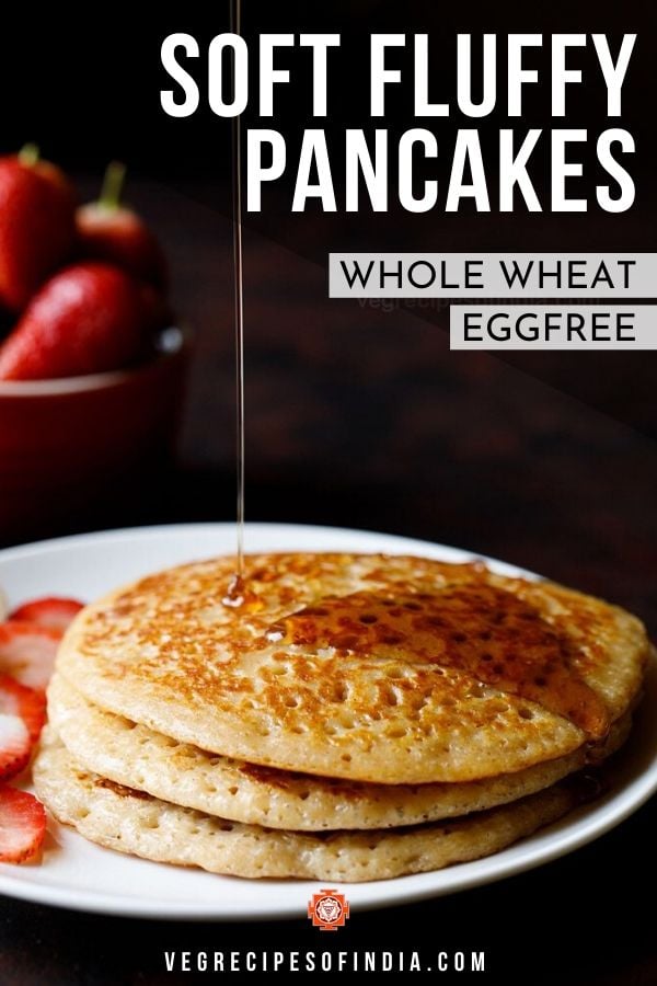 eggless pancakes recipe whole wheat pancakes without eggs