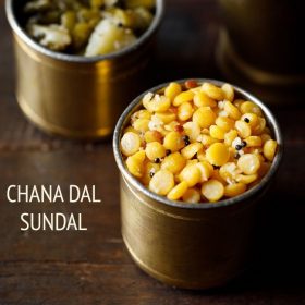 chana dal sundal recipe, kadalai paruppu sundal recipe