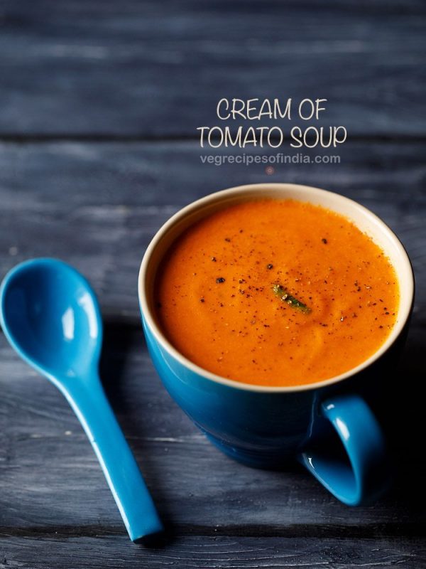 Cream of Tomato Soup » Dassana's Veg Recipes