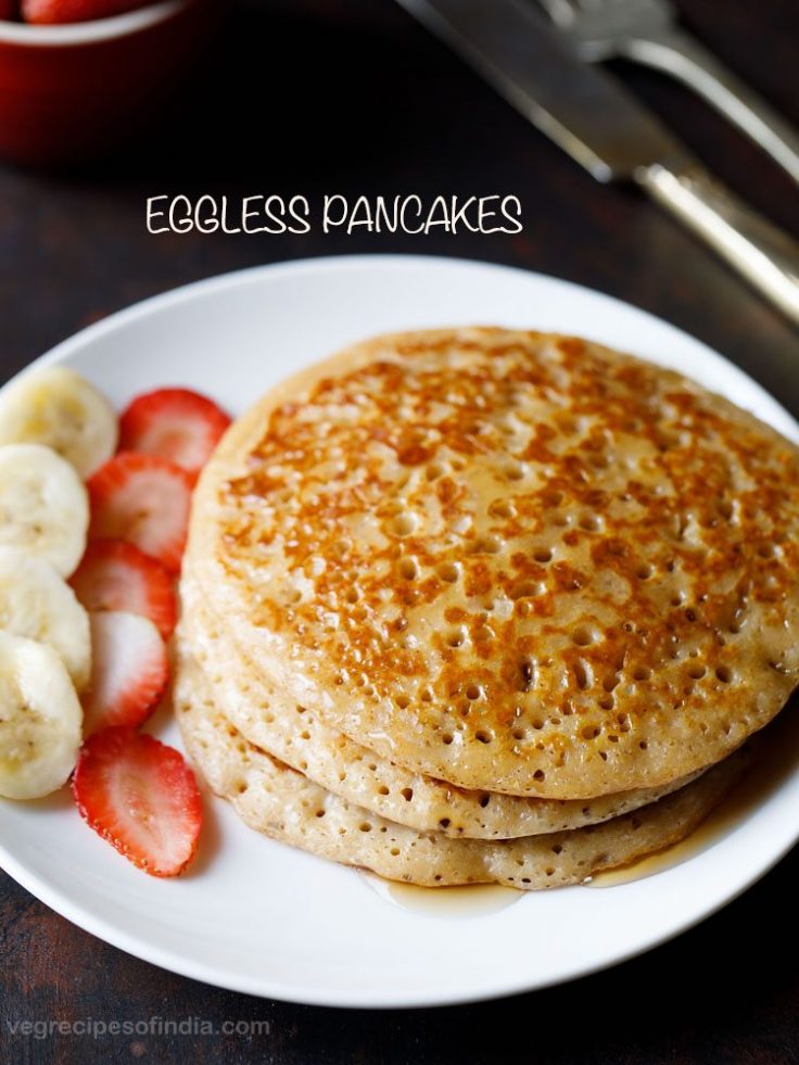 eggless pancakes recipe | whole wheat pancakes without eggs