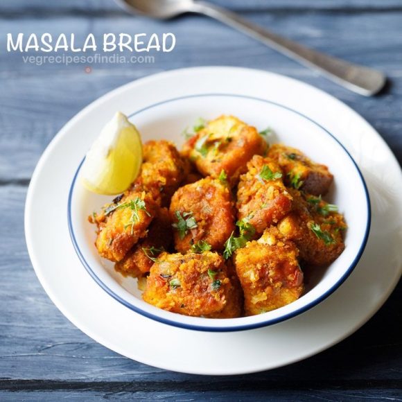 Masala Bread Easy Bread Masala » Dassana's Veg Recipes