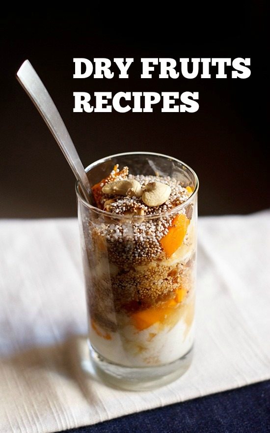 dry fruits recipes. recipes with dry fruits