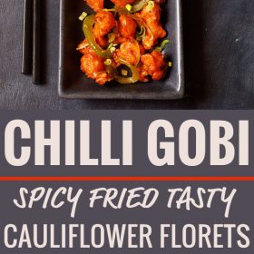 chilli gobi served in a black platter with text layovers.