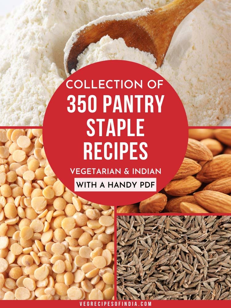 350 Indian Pantry Staple Recipes and Ingredients