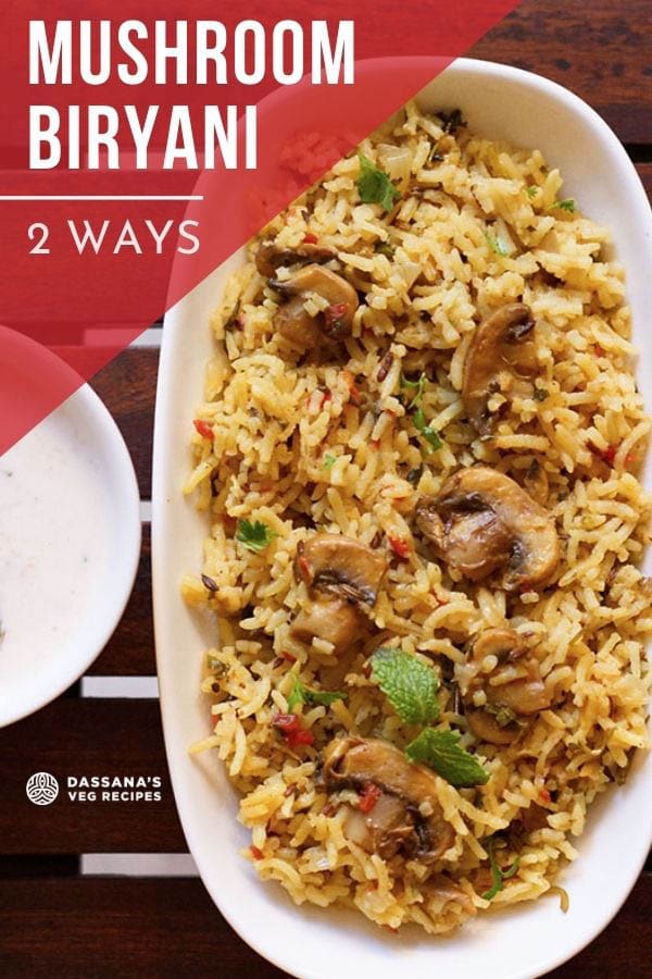 Mushroom Biryani Recipe » Spicy and Chettinad Style (2 Ways)
