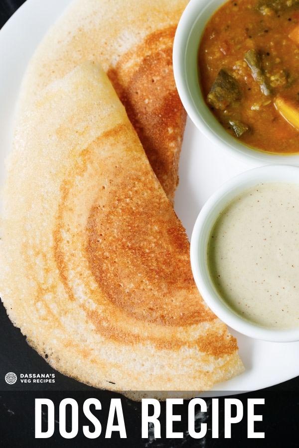 Dosa Recipe Dosa Batter Sada Dosa » Dassana's Veg Recipes