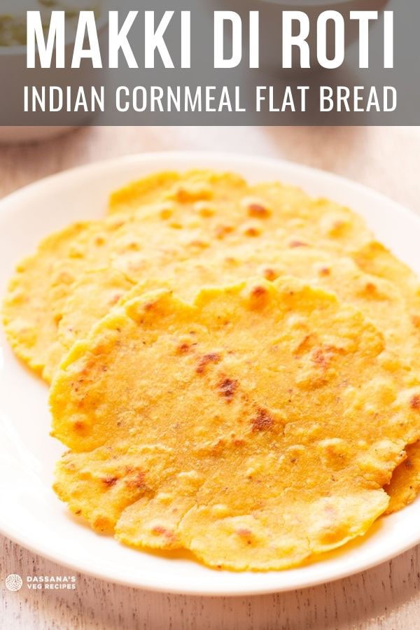 Makki ki Roti (Makki di Roti) - Dassana's Veg Recipes