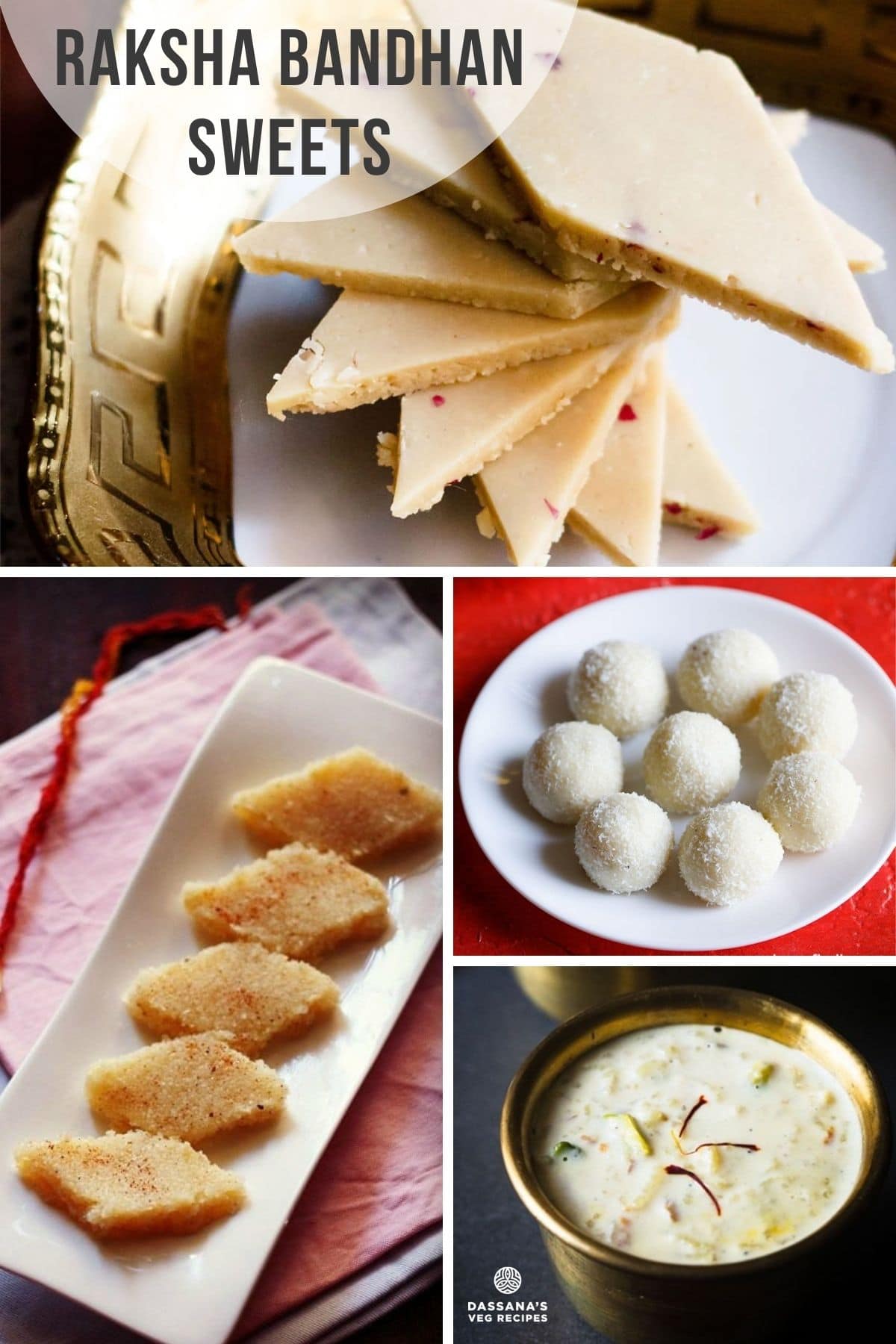 collage of rakhi sweets - coconut ladoo, kaju katli, coconut barfi and kheer images with text layovers.